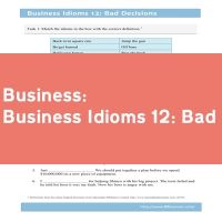 Business Idioms 12: Bad Decisions